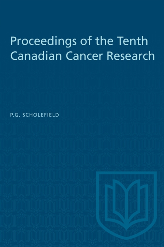 Proceedings of the Tenth Canadian Cancer Research (e-bog) af -