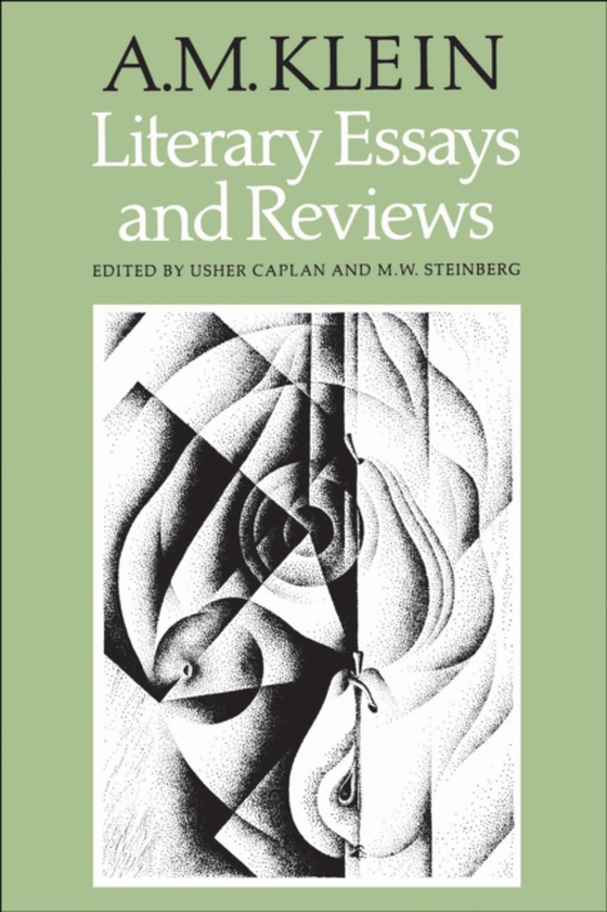 Literary Essays and Reviews (e-bog) af Klein, A.M.