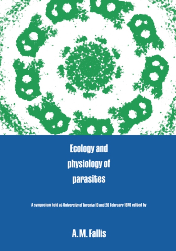 Ecology and Physiology of Parasites (e-bog) af -