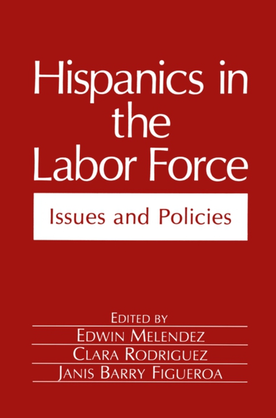 Hispanics in the Labor Force (e-bog) af -