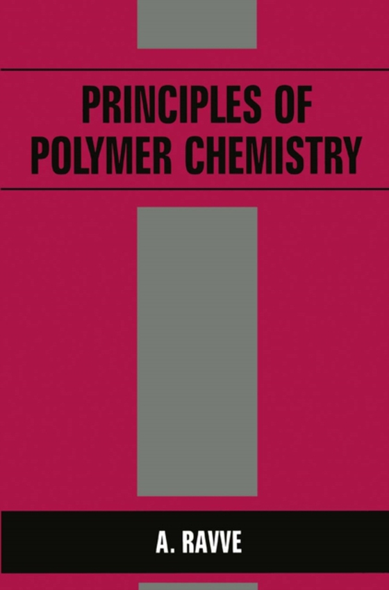 Principles of Polymer Chemistry