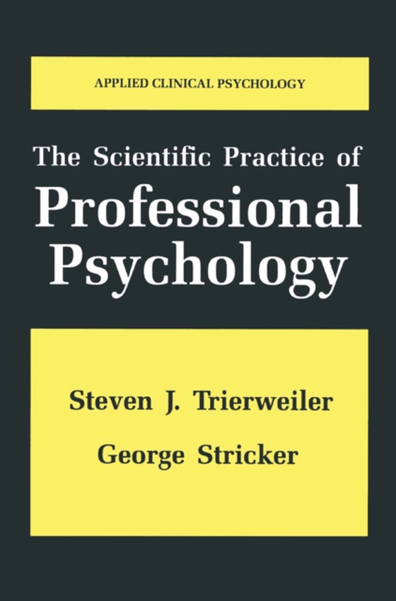 Scientific Practice of Professional Psychology (e-bog) af Stricker, George