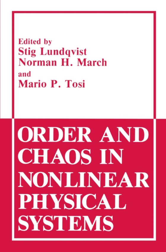 Order and Chaos in Nonlinear Physical Systems