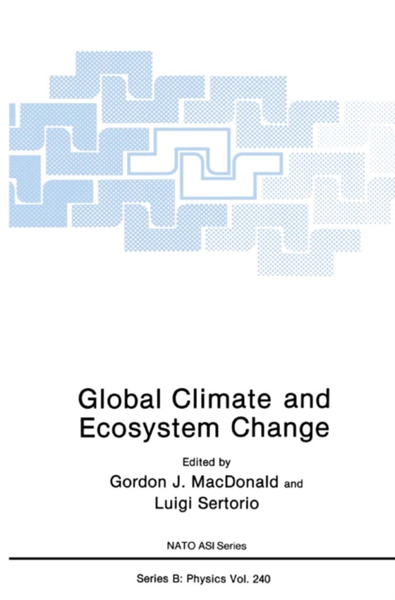 Global Climate and Ecosystem Change (e-bog) af -