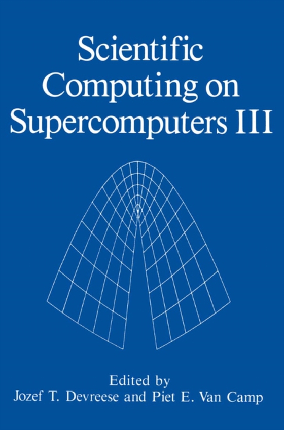 Scientific Computing on Supercomputers III