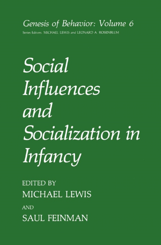 Social Influences and Socialization in Infancy (e-bog) af -