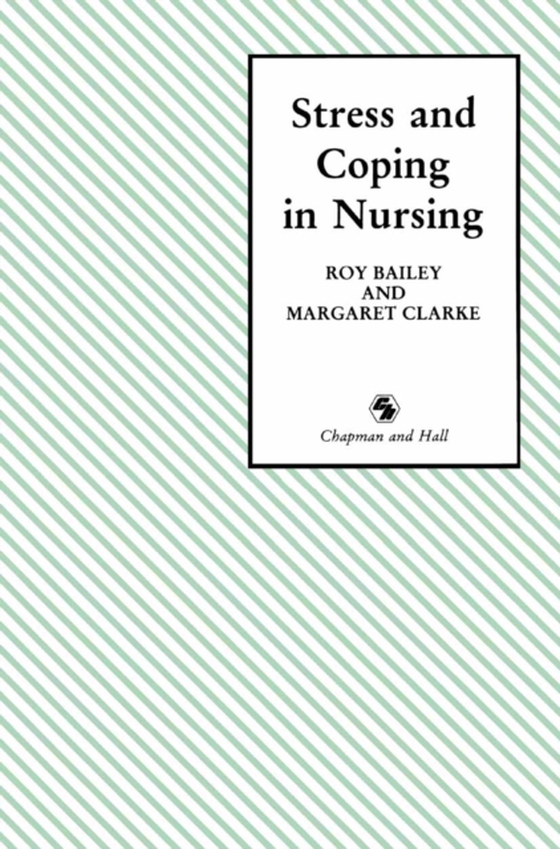 Stress and Coping in Nursing (e-bog) af Clarke, Margaret