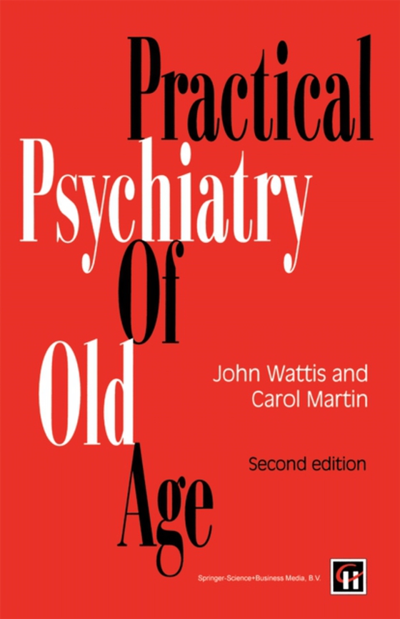 Practical Psychiatry of Old Age (e-bog) af Church, Michael