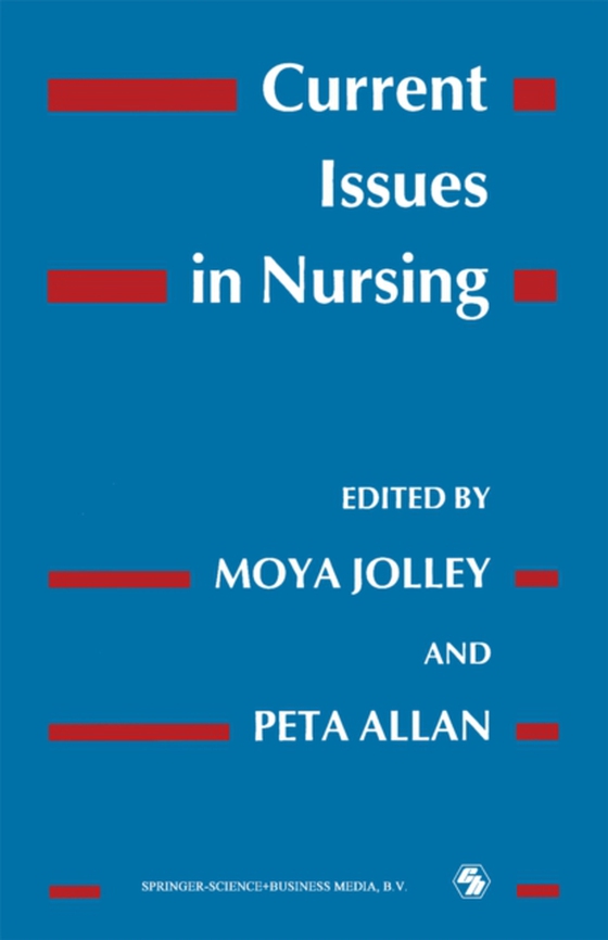 Current Issues in Nursing (e-bog) af Jolley, Moya