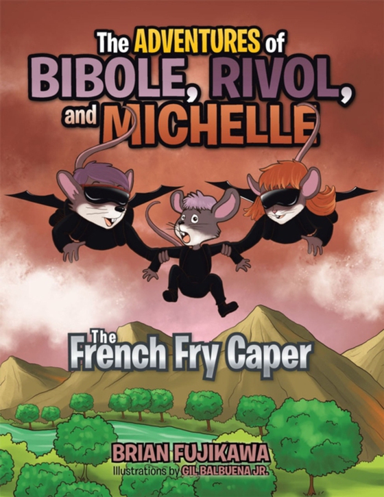 Adventures of Bibole, Rivol and Michelle (e-bog) af Jr., Gil Balbuena