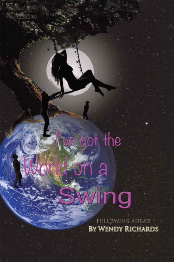 I'Ve Got the World on a Swing