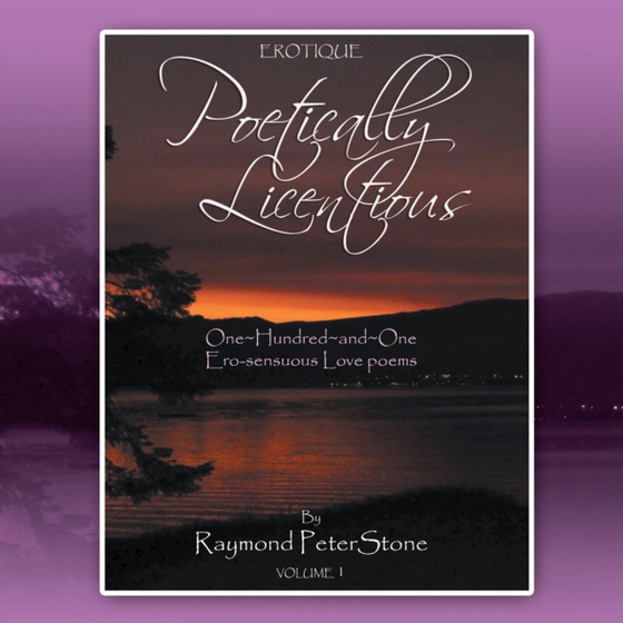 Poetically Licentious (e-bog) af Stone, Raymond Peter