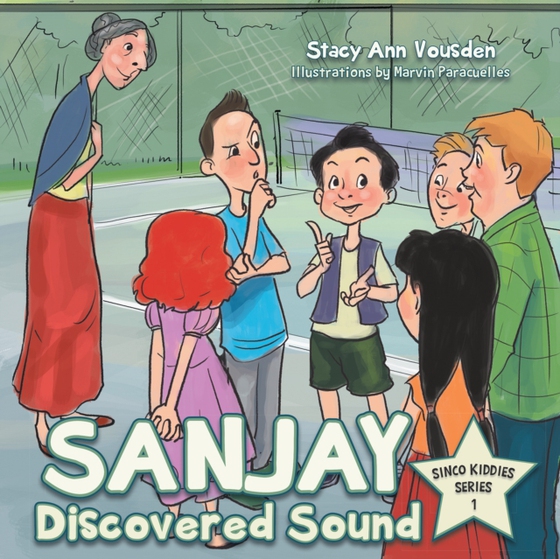 Sanjay Discovered Sound (e-bog) af Vousden, Stacy Ann