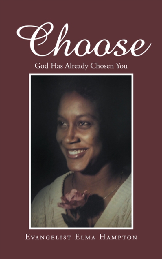 Choose (e-bog) af Hampton, Evangelist Elma