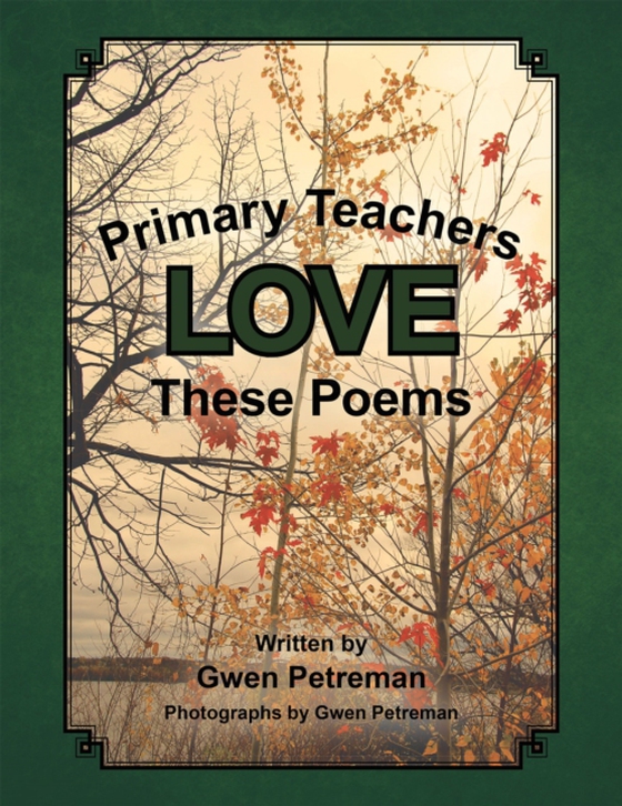 Primary Teachers Love These Poems (e-bog) af Petreman, Gwen