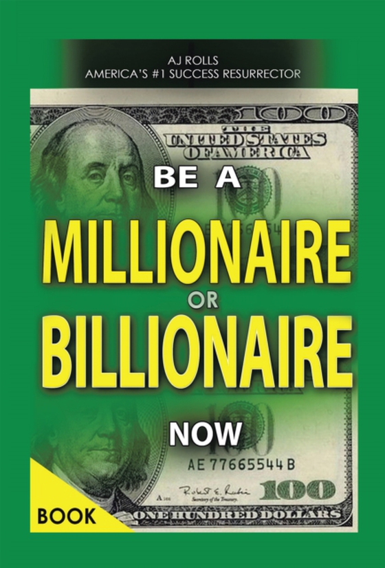 Be a Millionaire or Billionaire Now