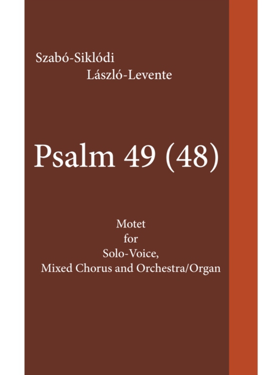 Psalm 49 (48) (e-bog) af Laszlo-Levente, Szabo-Siklodi