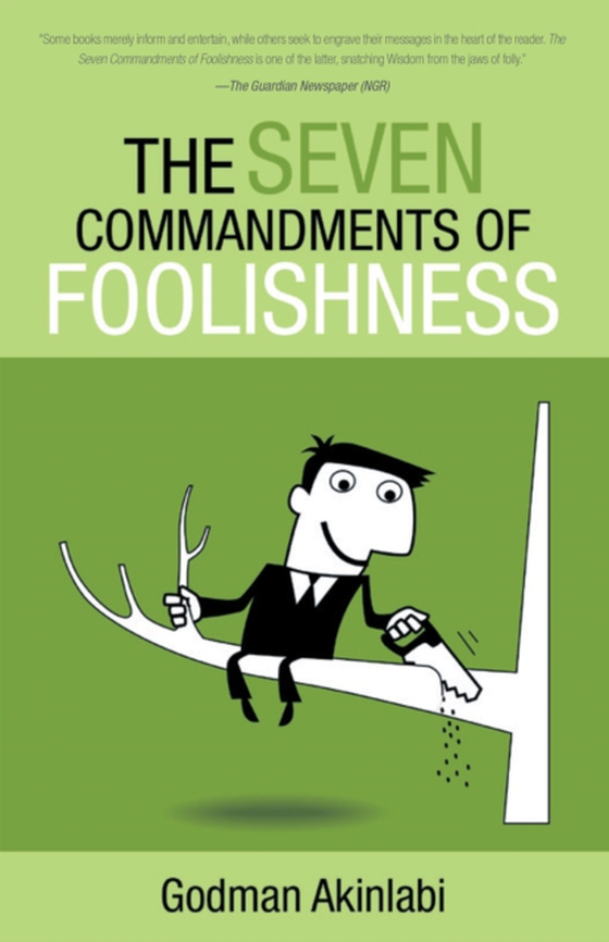 Seven Commandments of Foolishness