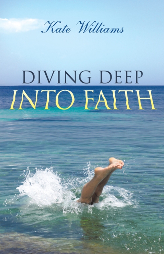 Diving Deep into Faith (e-bog) af Williams, Kate