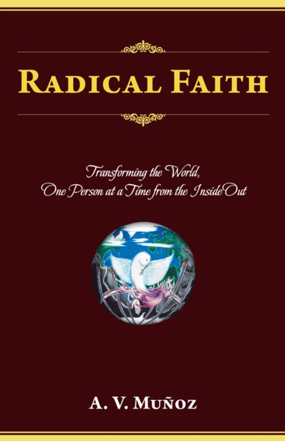 Radical Faith