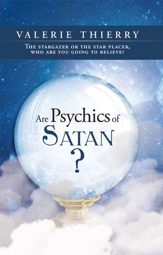 Are Psychics of Satan? (e-bog) af Thierry, Valerie