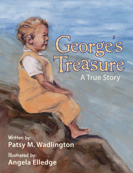 George's Treasure (e-bog) af Wadlington, Patsy M.