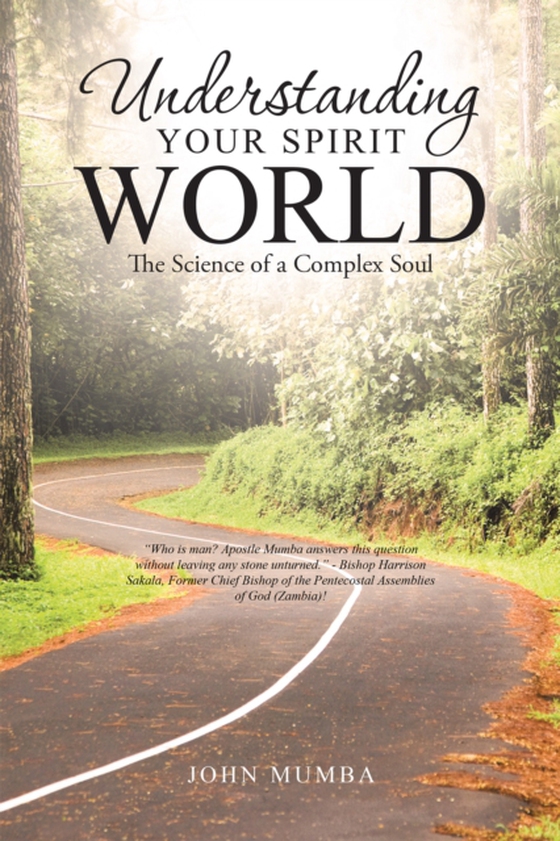 Understanding Your Spirit World (e-bog) af Mumba, John