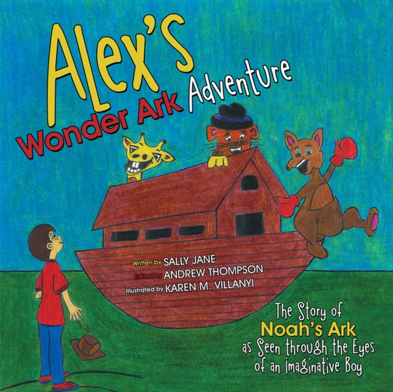 Alex'S Wonder Ark Adventure