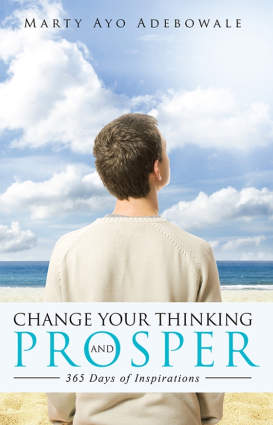 Change Your Thinking and Prosper