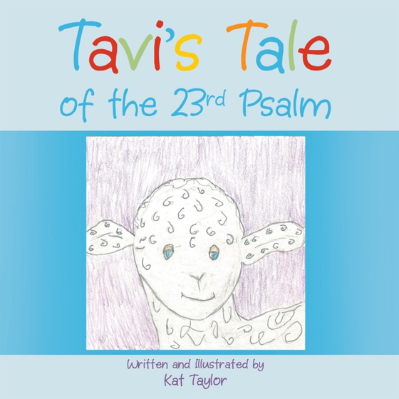 Tavi's Tale of the 23Rd Psalm (e-bog) af Taylor, Kat