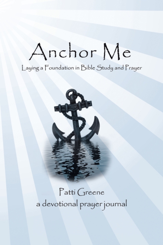 Anchor Me (e-bog) af Greene, Patti