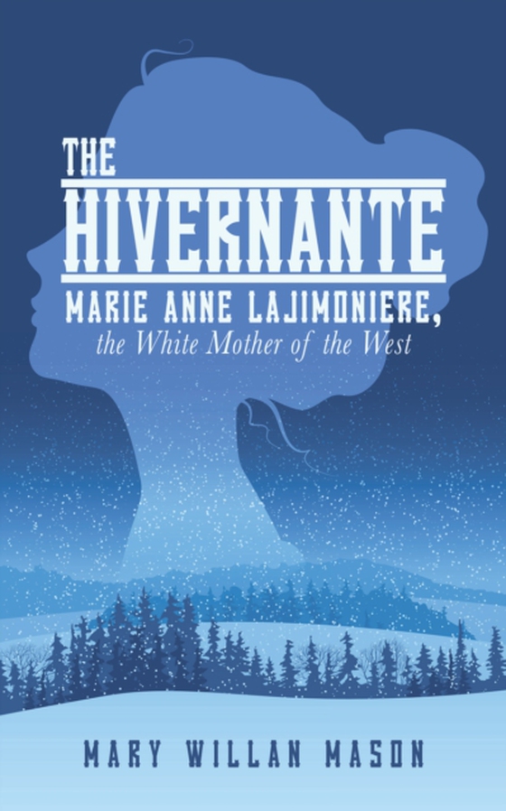 Hivernante (e-bog) af Mason, Mary Willan