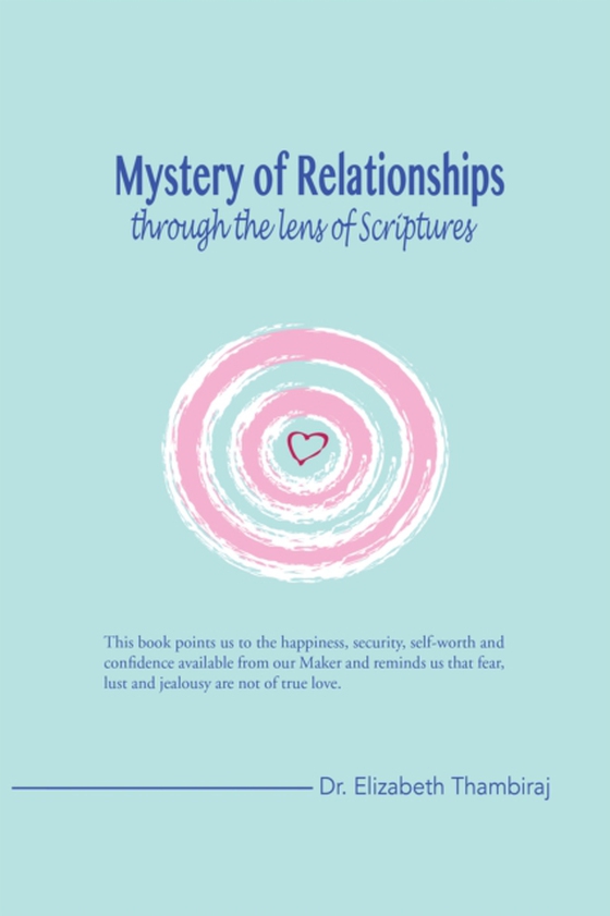 Mystery of Relationships Through the Lens of Scriptures