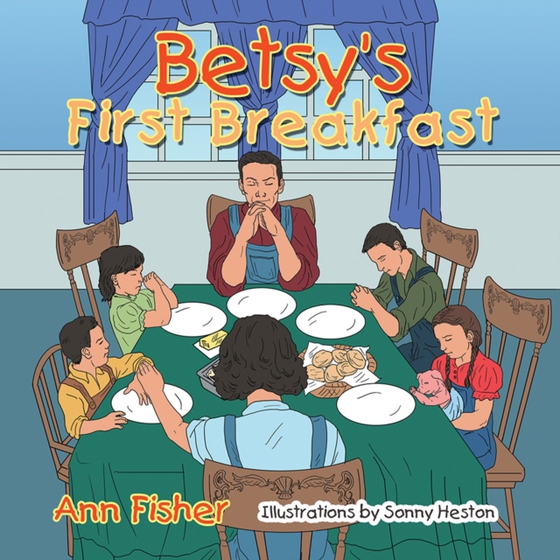 Betsy's First Breakfast (e-bog) af Fisher, Ann