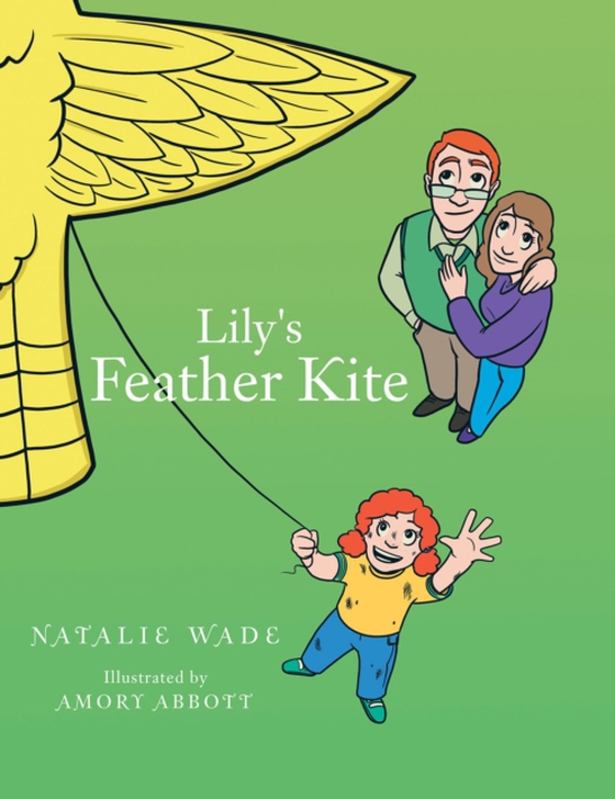 Lily's Feather Kite (e-bog) af Wade, Natalie