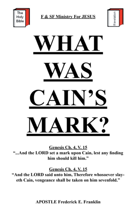 What Was Cain's Mark? (e-bog) af Franklin, Apostle Frederick E.