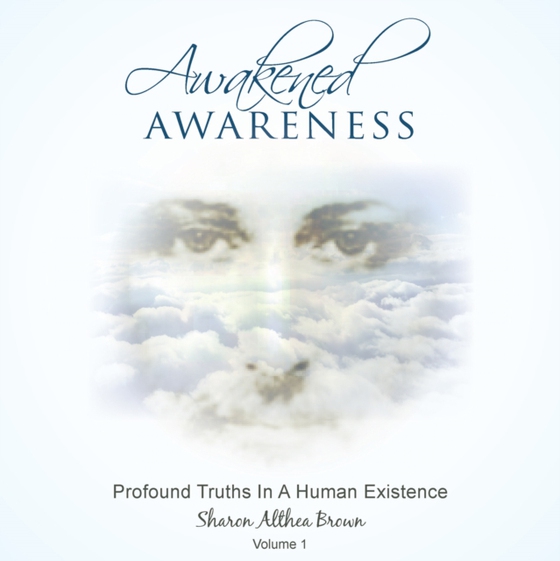 Awakened Awareness (e-bog) af Brown, Sharon Althea