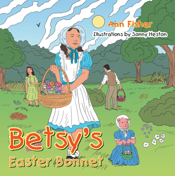 Betsy'S Easter Bonnet