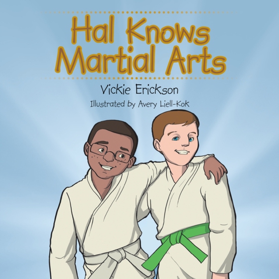 Hal Knows Martial Arts (e-bog) af Erickson, Vickie