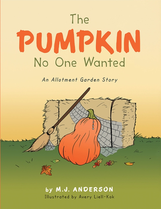 Pumpkin No One Wanted (e-bog) af Anderson, M.J.