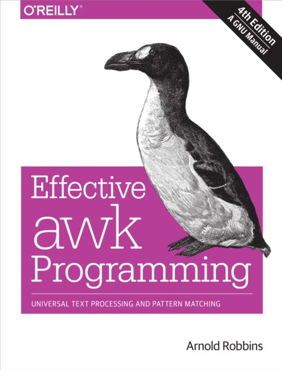 Effective awk Programming (e-bog) af Robbins, Arnold