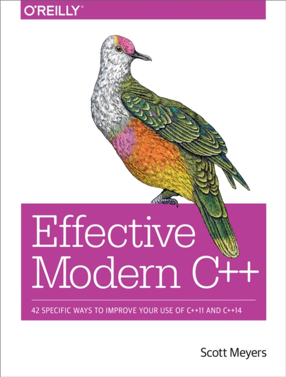 Effective Modern C++ (e-bog) af Meyers, Scott