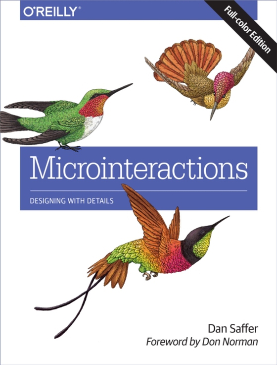 Microinteractions: Full Color Edition (e-bog) af Saffer, Dan