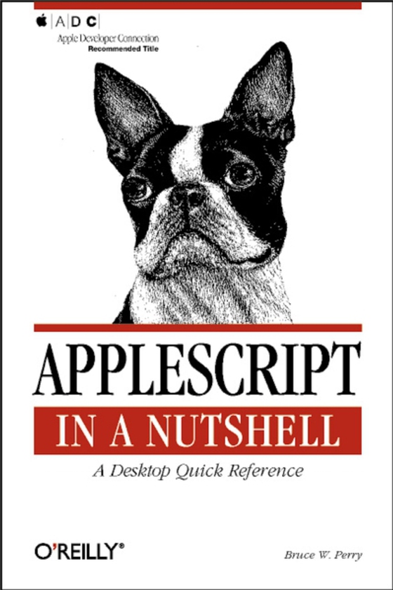 AppleScript in a Nutshell (e-bog) af Perry, Bruce W.
