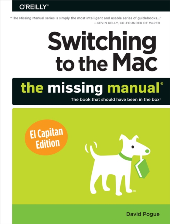 Switching to the Mac: The Missing Manual, El Capitan Edition (e-bog) af Pogue, David