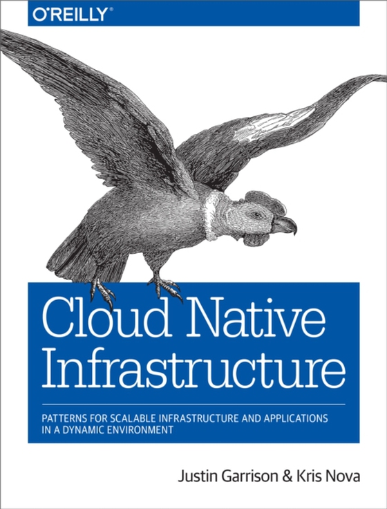 Cloud Native Infrastructure (e-bog) af Nova, Kris