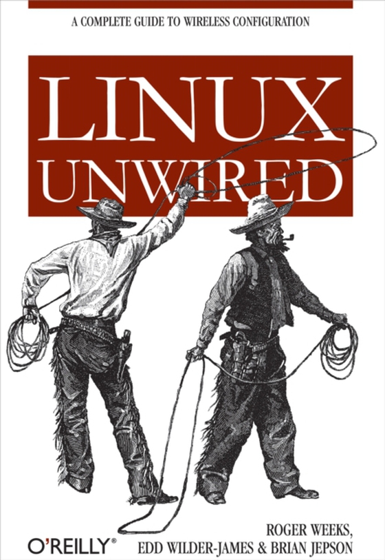 Linux Unwired (e-bog) af Jepson, Brian