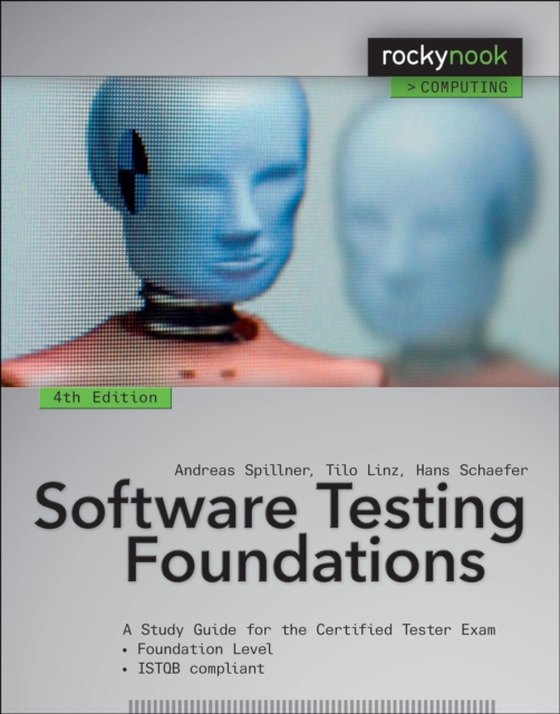 Software Testing Foundations, 4th Edition (e-bog) af Schaefer, Hans