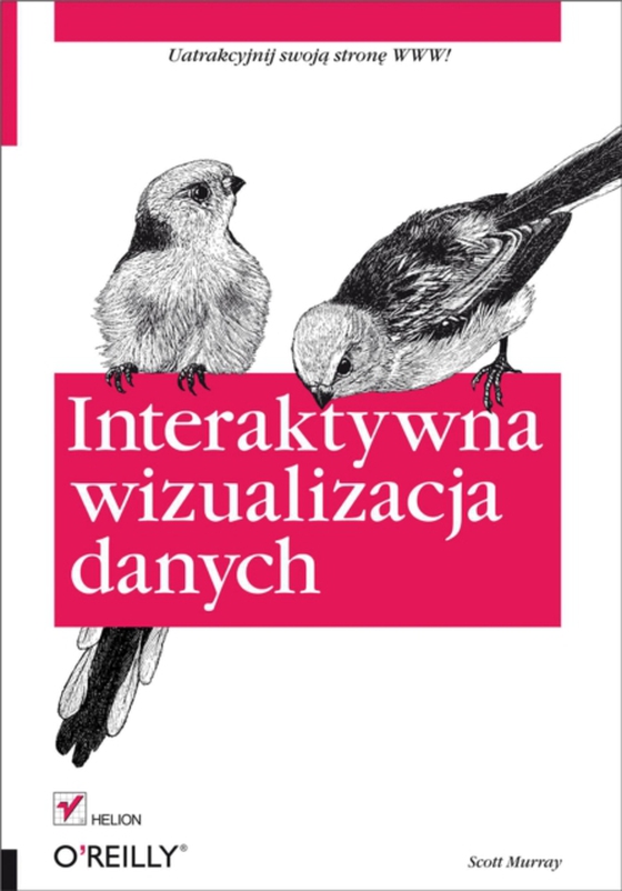 Interaktywna wizualizacja danych (e-bog) af Murray, Scott