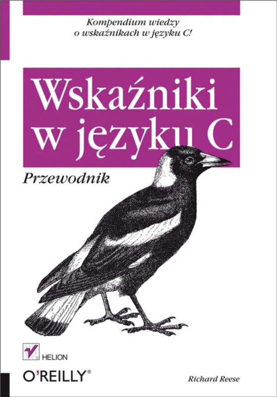 Wska?niki w j?zyku C. Przewodnik (e-bog) af Reese, Richard M.